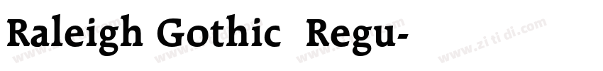 Raleigh Gothic  Regu字体转换